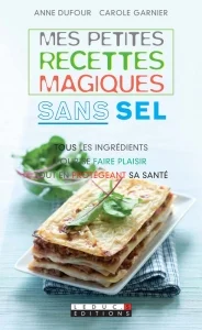 Mes petites recettes magiques sans sel