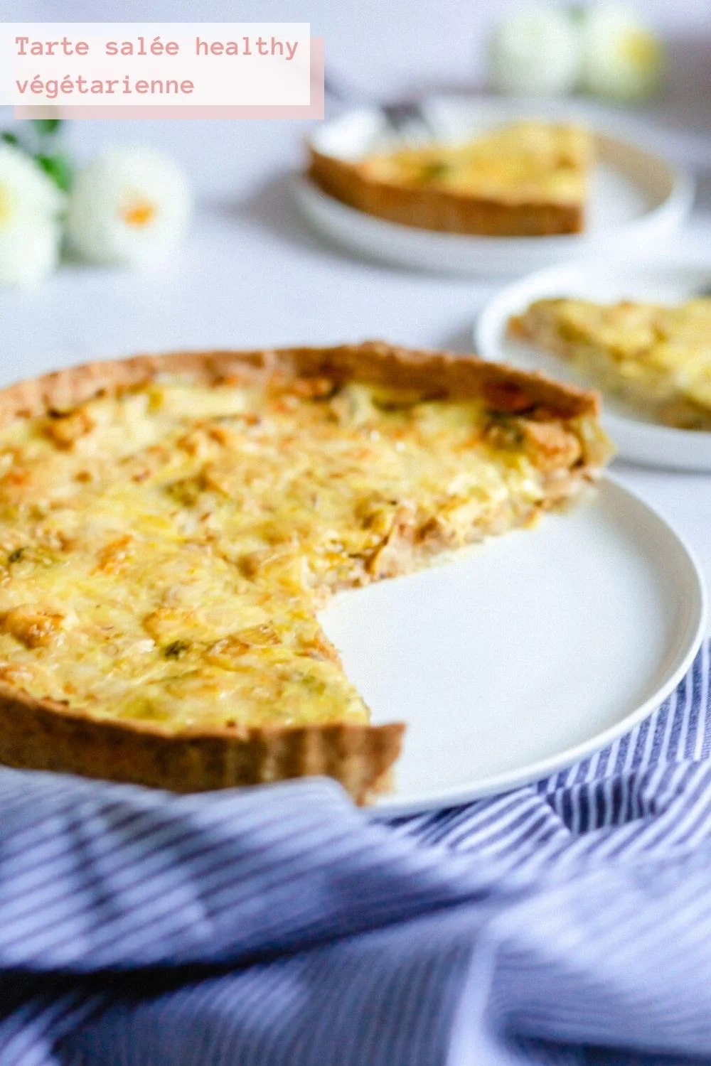 Recette de tarte salée healthy végétarienne - Vivre Naturo - Blog healthy - Recette #tartesalee #recettevegetarienne #vegetarien #healthyfood #nutritionsaine